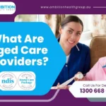 What Are Aged Care Providers?