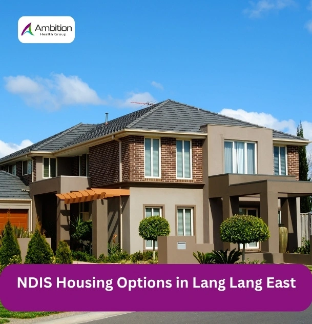 Trusted NDIS Housing Options Available in Lang Lang East