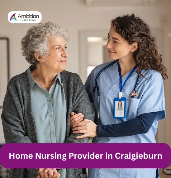 In-Home Nursing Provider Near Craigieburn