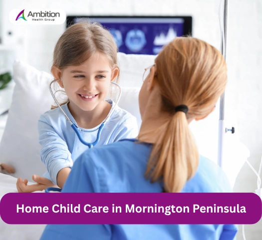 Quality In Home Child Care for Families in Mornington Peninsula