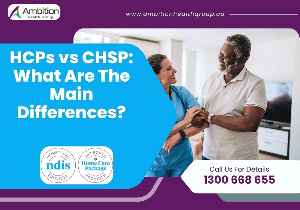 HCPs vs CHSP: What Are The Main Differences?